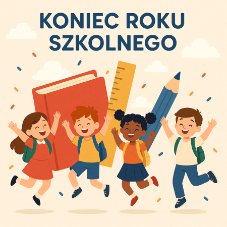 Harmonogram zakończenia roku szkolnego 2024/2025