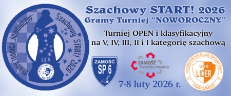 7-8.02.2026 - Gramy Turniej Noworoczny ''Szachowy START!'' - SP6 Zamość